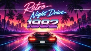 Retro Night Drive 1982 – Midnight Highway & Neon Flow