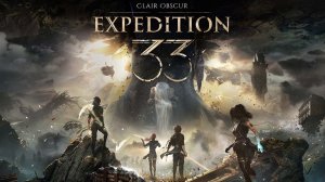 Играем в Clair Obscur Expedition 33➤Летающий особняк➤Пламенный Епископ и Дуалист