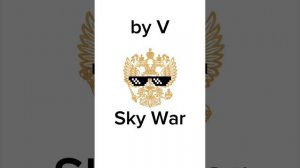 Sky War (by V)