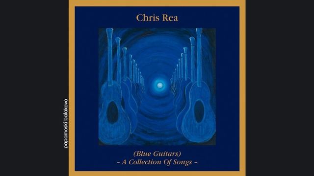 Chris Rea - Rules Of Love, 2005 Blue Guitars_ Electric Memphis Blues (papamoski balakovo)