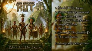 ROT's Blood Of The Jaguar _ Roots Bloody Roots Inspired Tribal Thrash Metal. Be A Member Today🤘😎🤘