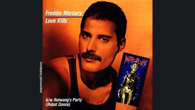 Freddie Mercury - Love Kills, 1985 Love Kills (papamoski balakovo)