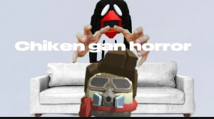 Играем в chiken gan horror! (не в пи.. Рамиду..)