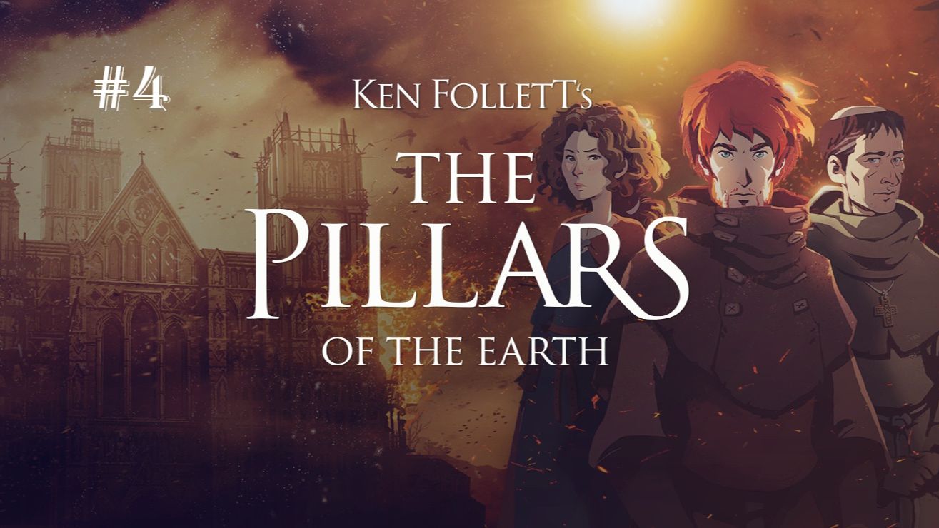 Ken Folletts The Pillars of the Earth - Вечерний Воскресный Стрим 4