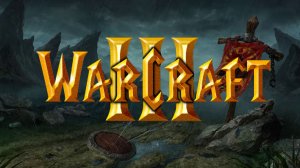 Warcraft 3 Reign of Chaos / Главное меню!