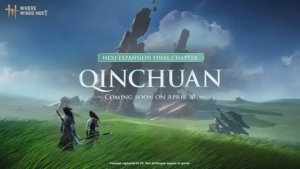 Where Winds Meet - Hexi Expansion финальный трейлер дополнения для Qinchuan PS5