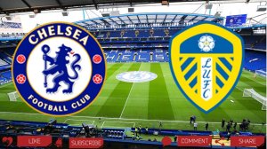 Челси - Лидс | Текстовая трансляция