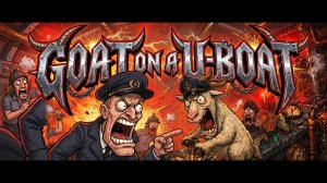 GOAT ON A U-BOAT Heavy Metal ⚓🐐
