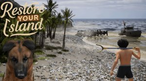 Генеральная уборка Restore Your Island