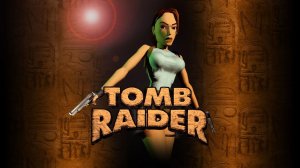 Tomb Raider (PS1). Part 1/2. Longplay.
