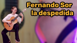 Fernando Sor Fantasia la despedida