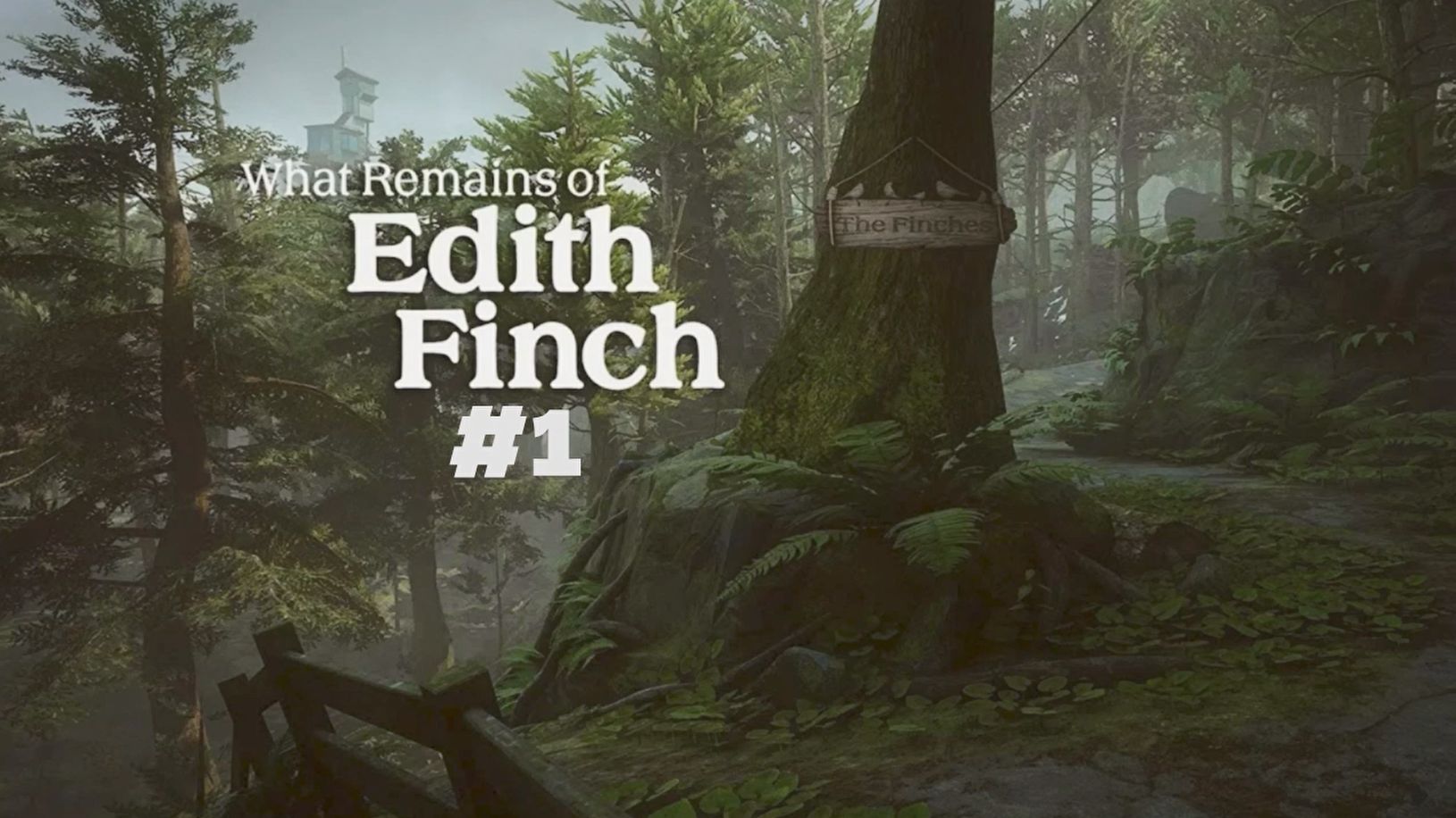 What Remains of Edith Finch | Что осталось от Эдит Финч | #1