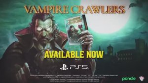 Vampire Crawlers — трейлер к запуску игр для PS5
