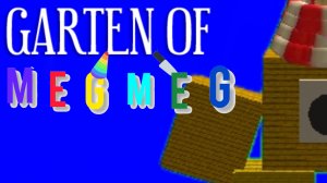 Garten of Meg meg трейлер