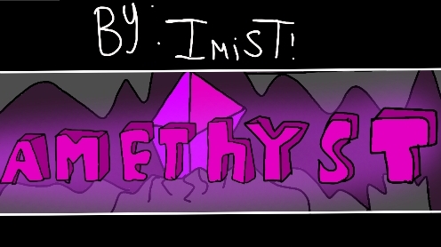 [ТОП 2!] Amethyst By IMist!