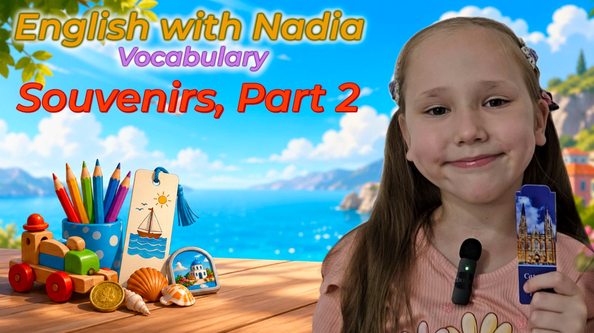 Souvenirs, Part 2 - Vocabulary