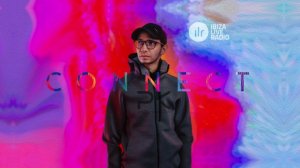 Pavel Khvaleev - CONNECT Episode 1 on IBIZA Live Radio