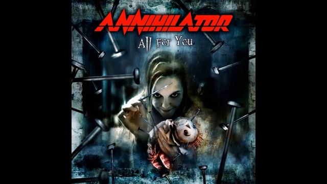 ANNIHILATOR - "All For You" (Full Album) 2004