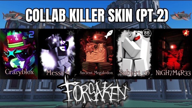 Победа с каждым коллаборационным скином убийцей в [FORSAKEN] (часть 2)