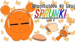СПРУНКИ: КОМПИЛЯЦИЯ LOAF SPRUNKI /РЕМОНТ И ОБЪЯСНЕНИЕ