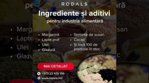 Compania Rodals se ocupă de producerea și distribuția aditivilor și ingredientelor #Rodals #Moldova