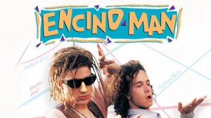 Замороженный Калифорниец | Encino Man (1992)