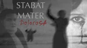 Stabat Mater dororosa (G. B. Pergolesi).Елизавета Кудрявцева & Ирина Рыльская | Визуальная медитация