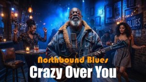 Crazy Over You Upbeat Blues Groove