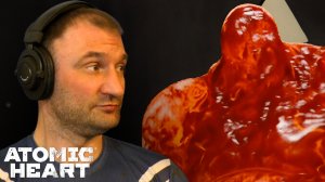 ХРАЗ🎮Atomic Heart - Кровь на Хрустале Финал