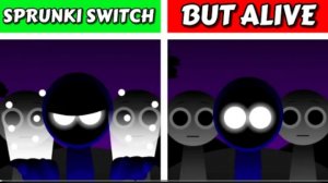 Sprunki Switch 🔛 - Original 🆚 But Alive