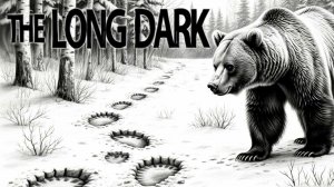 ПЯТАЯ ГЛАВА | Сюжет The Long Dark | СТРИМ #17