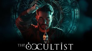 The Occultist ◉ Прохождение -➤ Часть: 1 -➤  Неупокоенные души.