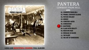 1990 PANTERA COWBOYS FROM HELL ALBUM FULL SONGS CD COMPLETE ALL MUSICS BEST LISTEN TOP HIT NEW HD