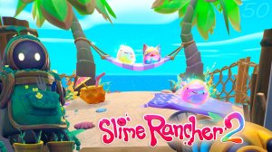 Скупаем всё в лавке Хранителя – Slime Rancher 2 #50