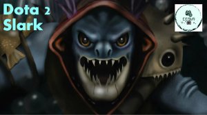 СТРИМ ГАЙД Dota 2 Дота 2 Slark СЛАРК Рейтинг Прямой Эфир 2