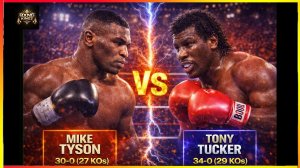Майк Тайсон против Тони Такера. Mike Tyson vs. Tony Tucker