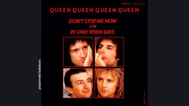 Queen - In Only Seven Days, 1979 Don`t Stop Me Now_ In Only Seven Days (papamoski balakovo)
