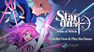 STARDUST: Wish of Witch Demo(2026) Новая SRPG