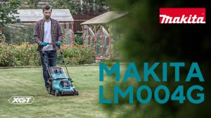 Makita LM004G аккумуляторная газонокосилка