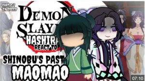 Kny, Hashira's React To Shinobu's Past As Maomao [] Part 2, ? [] Au In Desc. [] 2X Speed