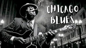 Midnight Chicago Blues _ Smooth Jazz for Late Night Relaxation