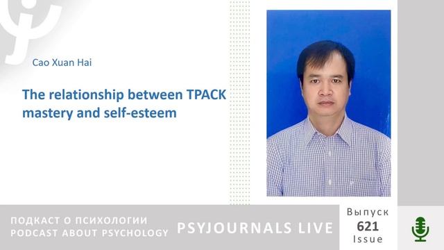 C.X. Hai The relationship between TPACK mastery and self-esteem