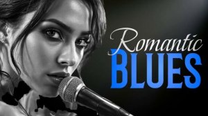 Timeless Love Blues _ Romantic Mood Music 2026