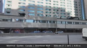 Walk in Downtown Montreal - Spring 2026