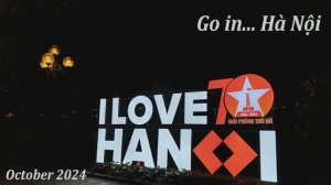 Go in... Hanoi. Part I