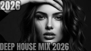 BEST OF DEEP HOUSE 2026 ｜ EMOTIONAL VOCAL HOUSE & NEON NIGHTS  #58