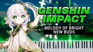 Melody of Bright New Buds (Genshin Impact) 【 КАВЕР НА ПИАНИНО 】