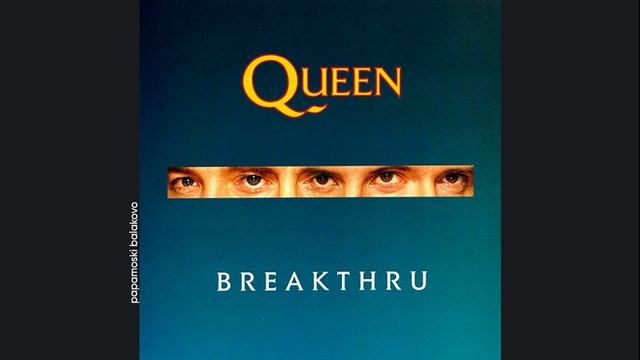 Queen - Breakthru, 1989 Breakthru (papamoski balakovo)