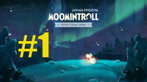 Moomintroll Winter's Warmth прохождение на русском #1