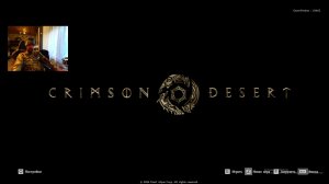 Кримсон Десерт ИЛИ Crimson Desert играю, наслаждаюсь, стрим №1